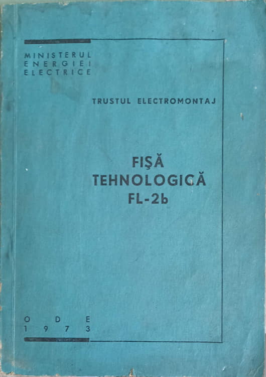 Fisa Tehnologica Fl-2b Montarea Stalpilor Metalici Si De Beton Armat, Centrifugati Pentru Lea De 35-220 Kv