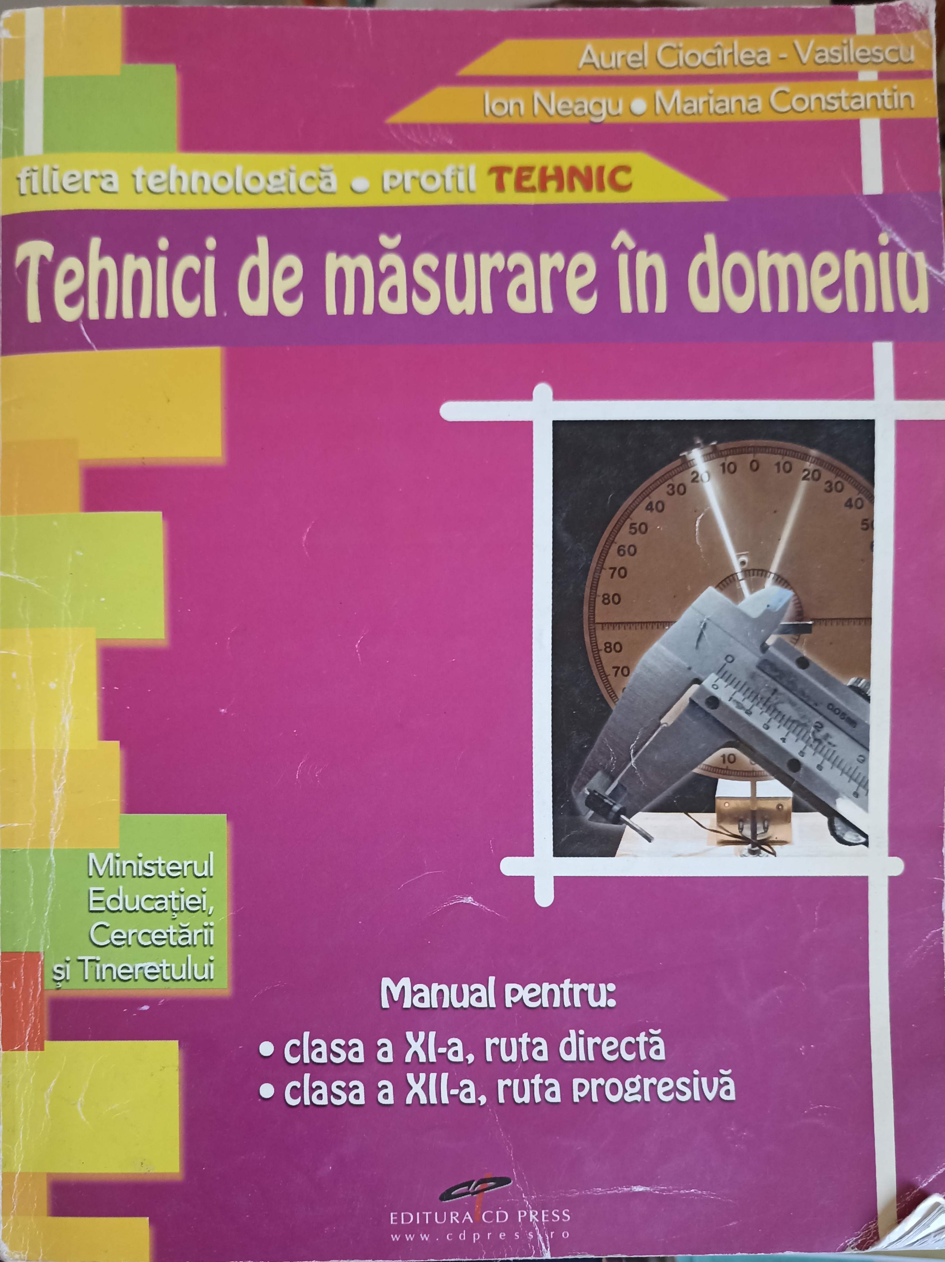 Vezi detalii pentru Tehnici De Masurare In Domeniu, Manual Pentru Clasa A Xi-a