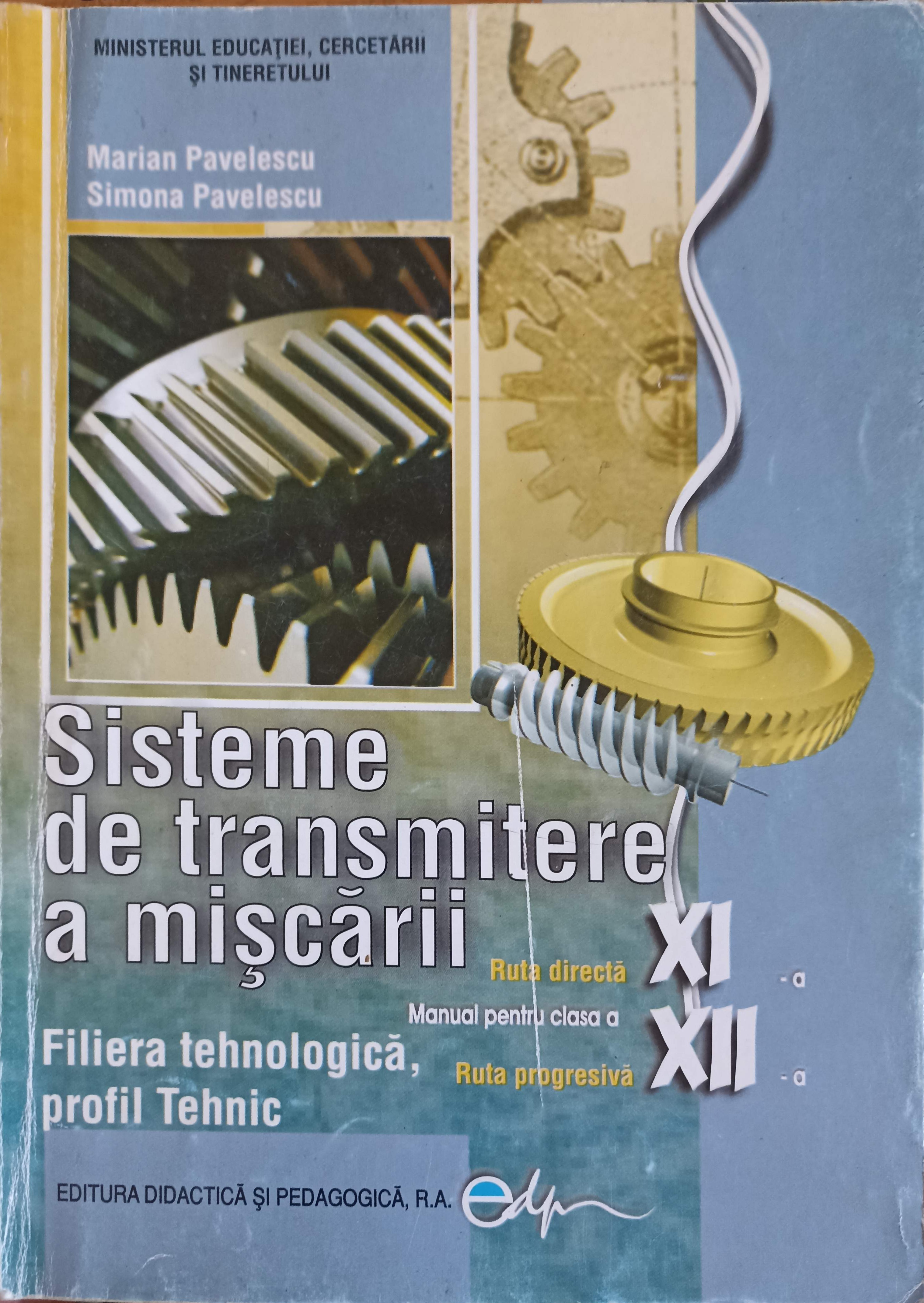 Sisteme De Transmitere A Miscarii, Manual Pentru Clasa A Xi-a