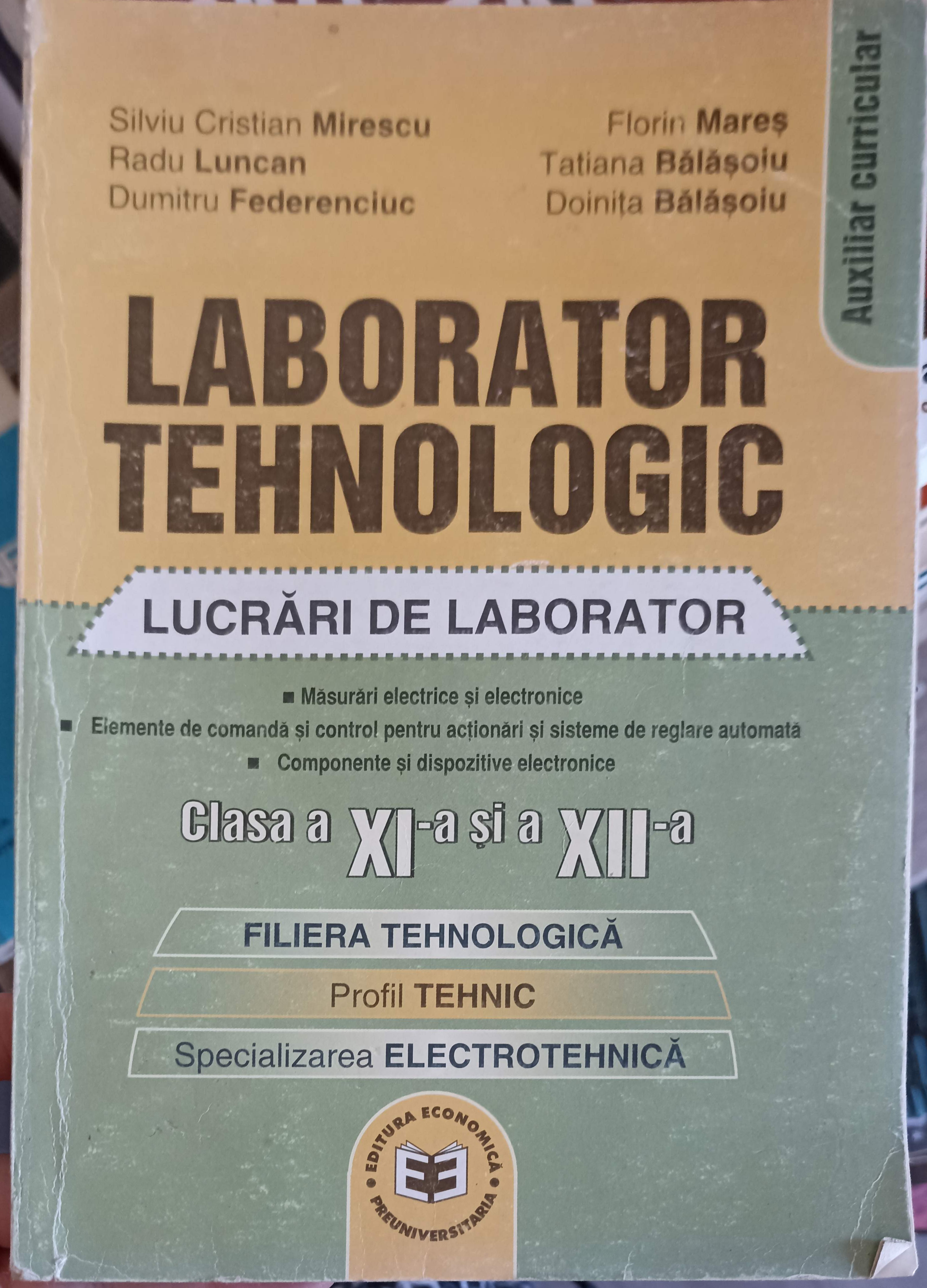 Vezi detalii pentru Laborator Tehnologic, Clasele A Xi-a Si A Xii-a Lucrari De Laborator