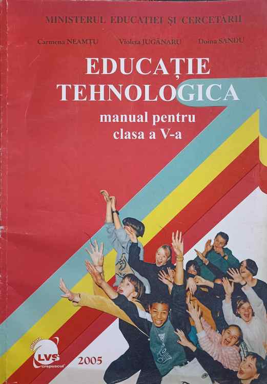 Educatie Tehnologica. Manual Pentru Clasa A V-a