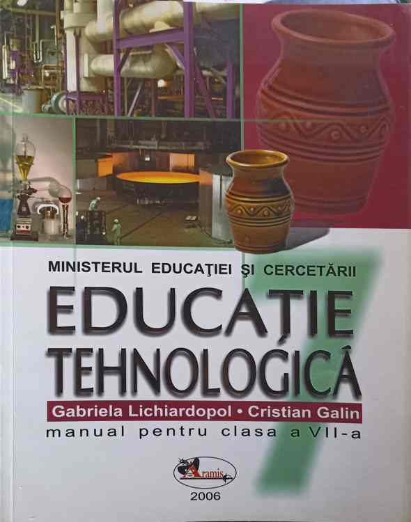 Educatie Tehnologica. Manual Pentru Clasa A Vii-a