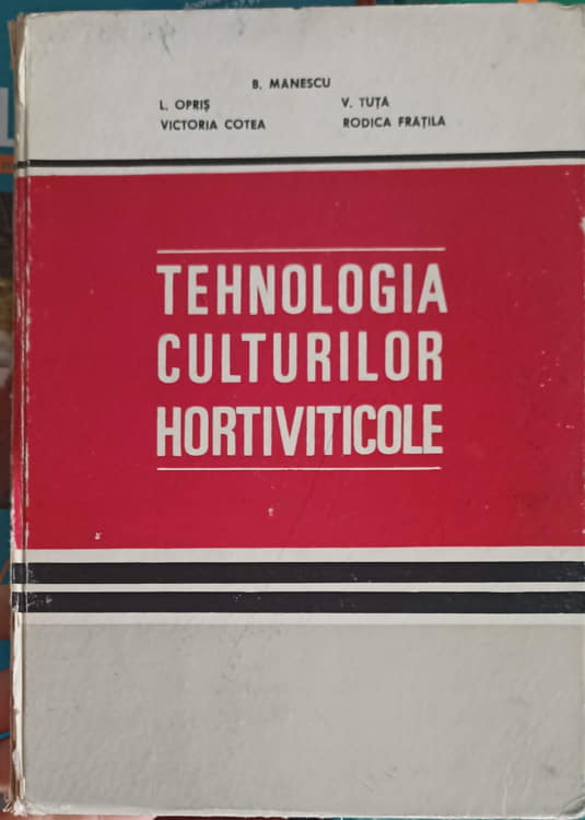 Tehnologia Culturilor Hortiviticole