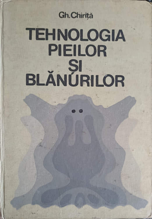 Tehnologia Pieilor Si Blanurilor Vol.2