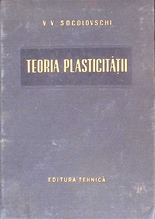Nou TEHNICA Teoria Plasticitatii