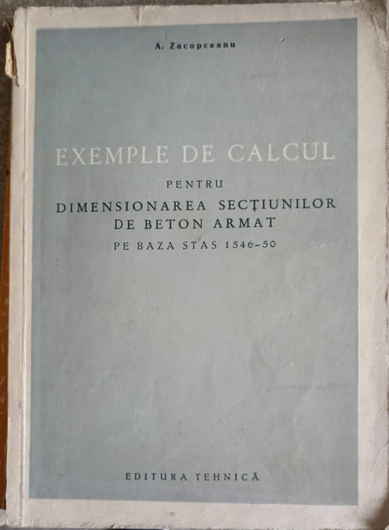 Exemple De Calcul Pentru Dimensionarea Sectiunilor De Beton Armat