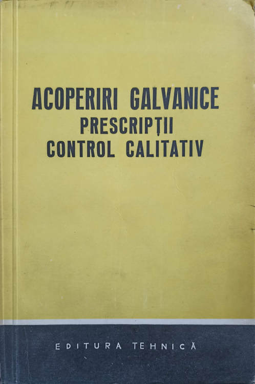 Acoperiri Galvanice. Prescriptii, Control Calitativ