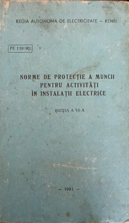 Norme De Protectie A Muncii Pentru Activitati In Instalatii Electrice