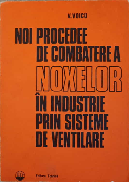 Noi Procedee De Combatere A Noxelor In Industrie Prin Sisteme De Ventilare