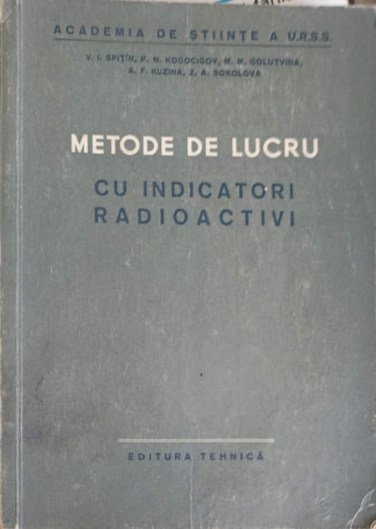 Vezi detalii pentru Metode De Lucru Cu Indicatori Radioactivi