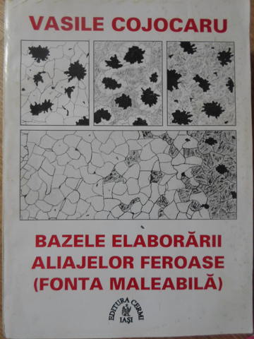 Bazele Elaborarii Aliajelor Feroase (fonta Maleabila)