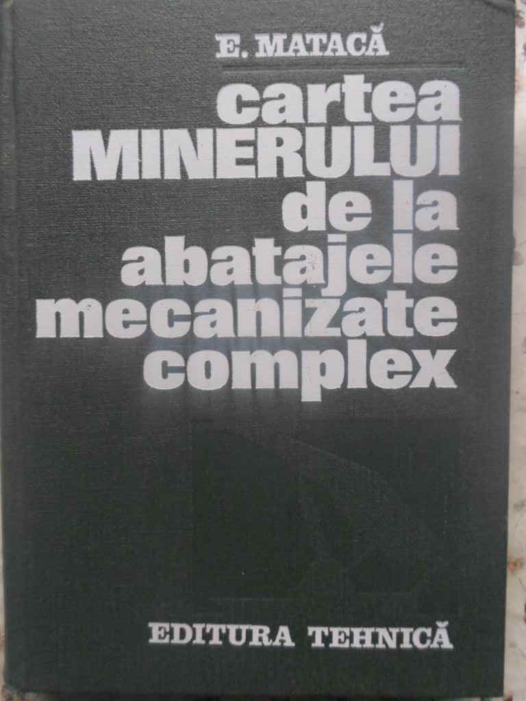 Cartea Minerului De La Abatajele Mecanizate Complex