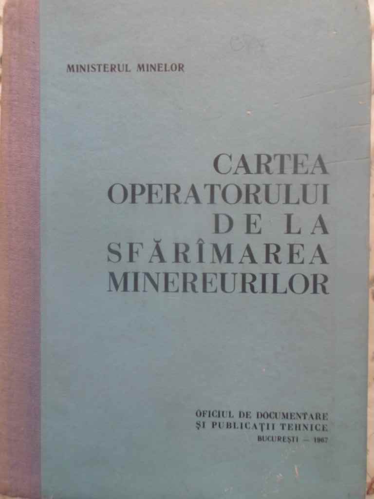 Cartea Operatorului De La Sfaramarea Minereurilor