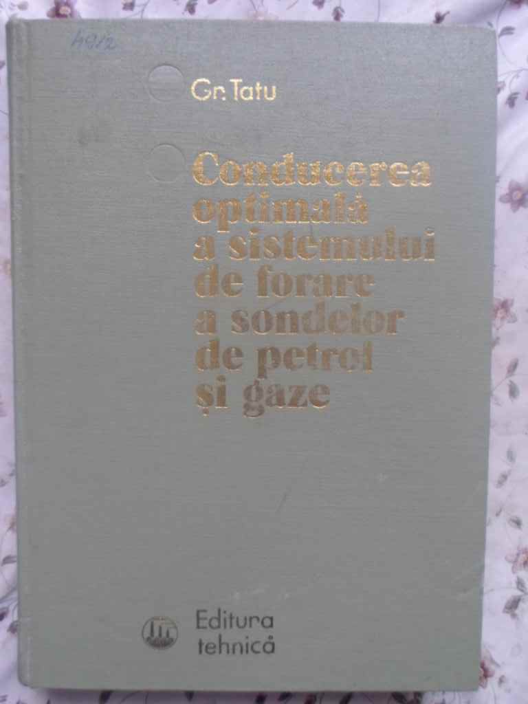 Conducerea Optimala A Sistemului De Forare A Sondelor De Petrol S Gaze