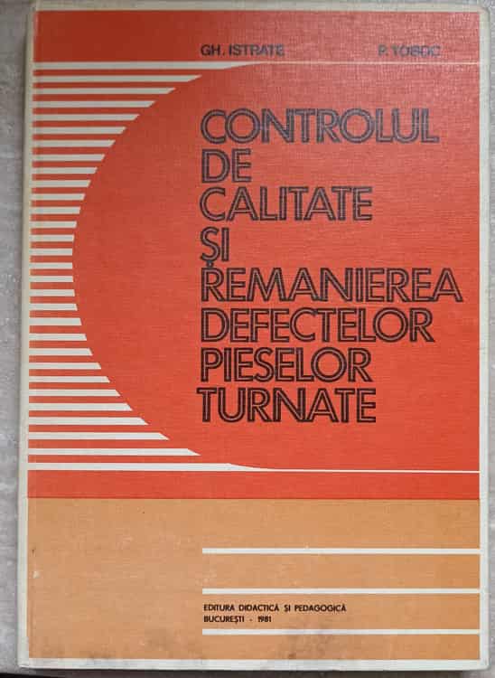 Controlul De Calitate Si Remanierea Defectelor Pieselor Turnate