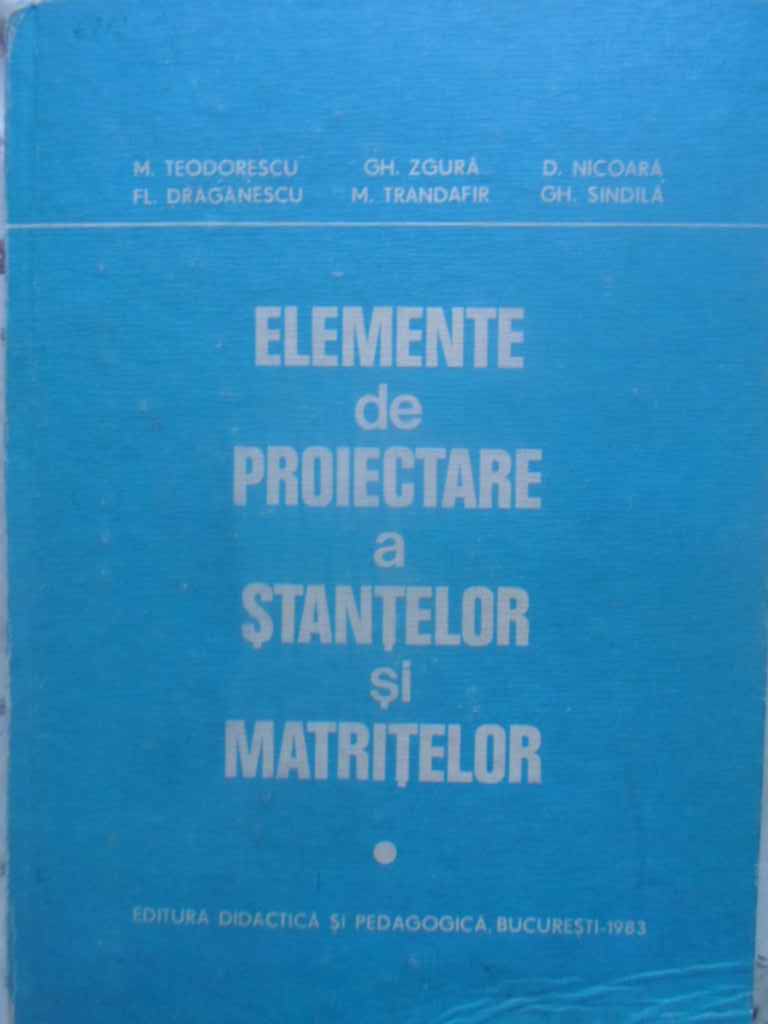 Elemente De Proiectare A Stantelor Si Matritelor