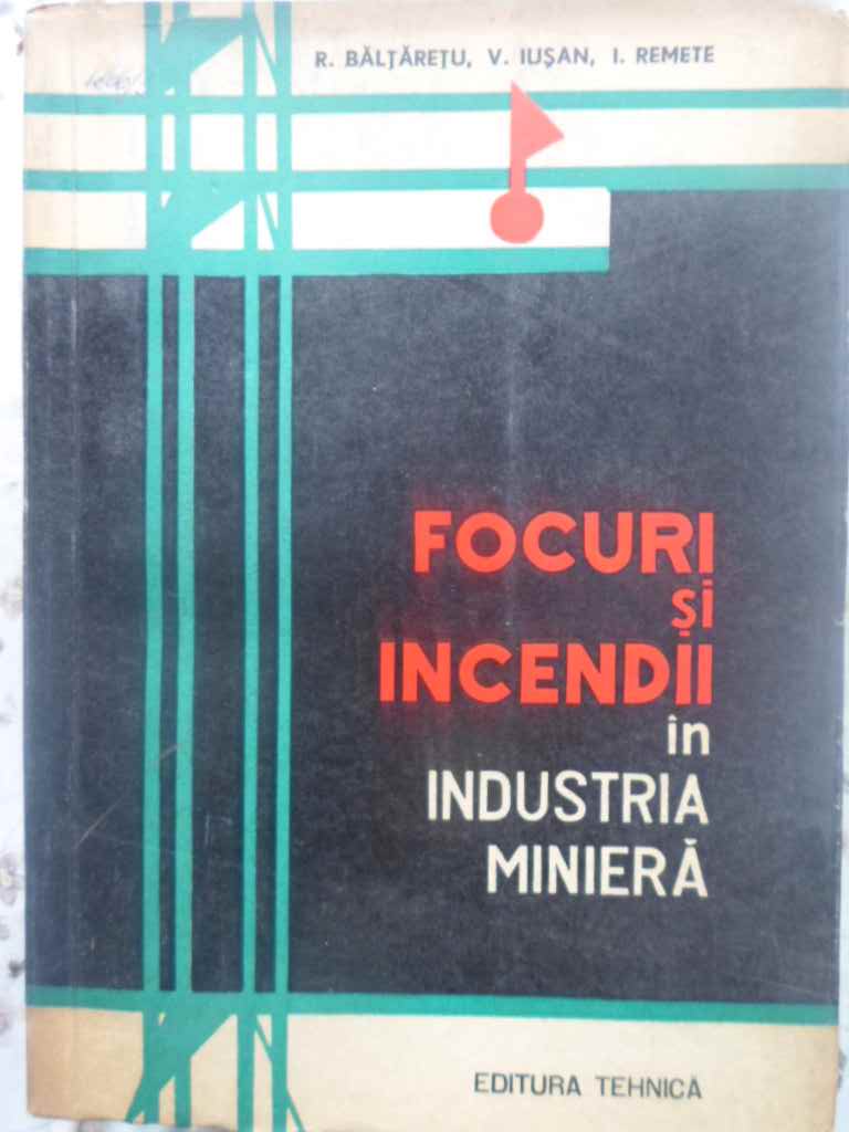 Focuri Si Incendii In Industria Miniera