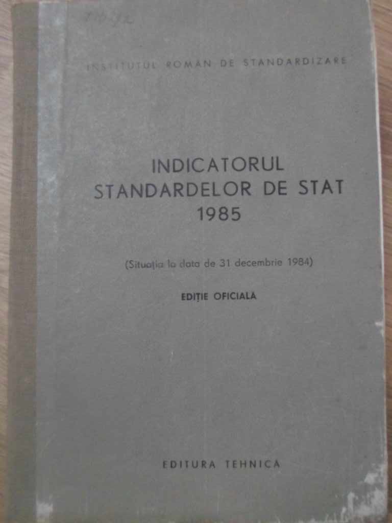 Vezi detalii pentru Indicatorul Standardelor De Stat 1985