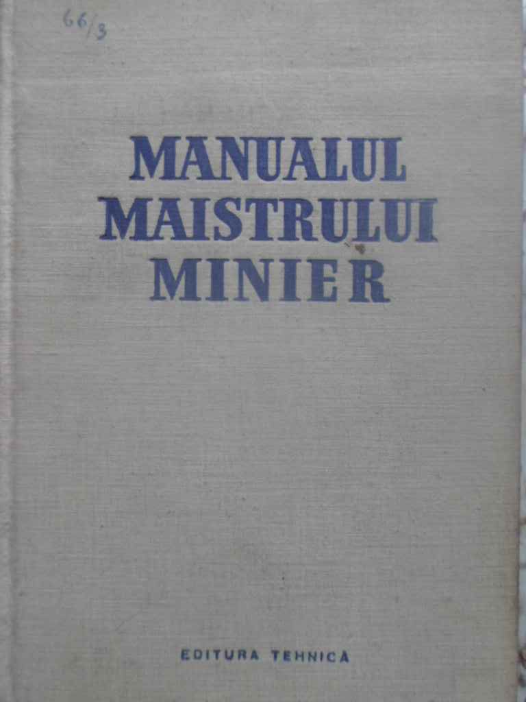 Manualul Maistrului Minier