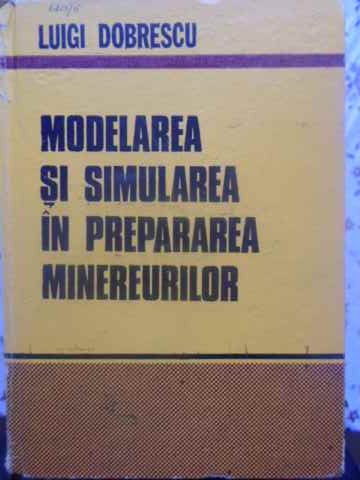 Modelarea Si Simularea In Prepararea Minereurilor