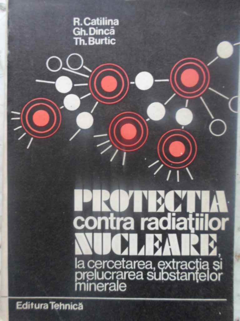 Protectia Contra Radiatiilor Nucleare, La Cercetarea, Extractia Si Prelucrarea Substantelor Nucleare