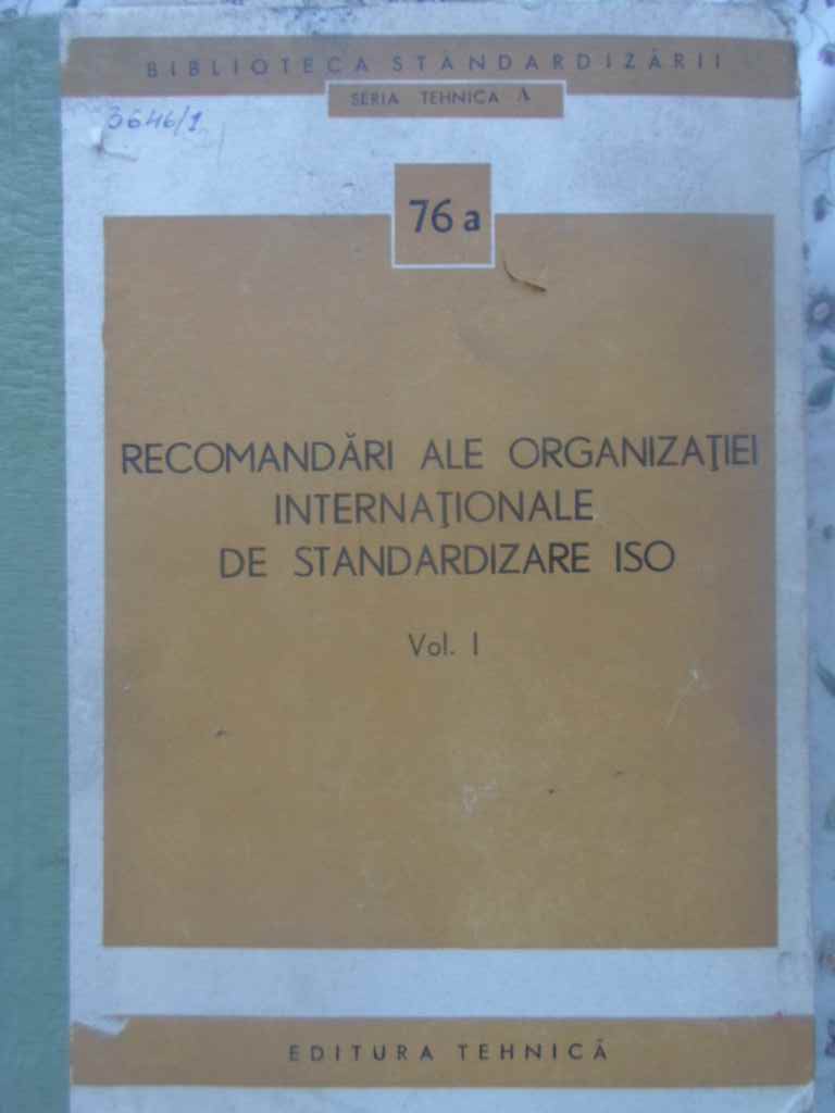 Recomandari Ale Organizatiei Internationale De Standardizare Iso Vol.1