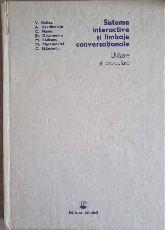 Sisteme Interactive Si Limbaje Conversationale. Utilizare Si Proiectare