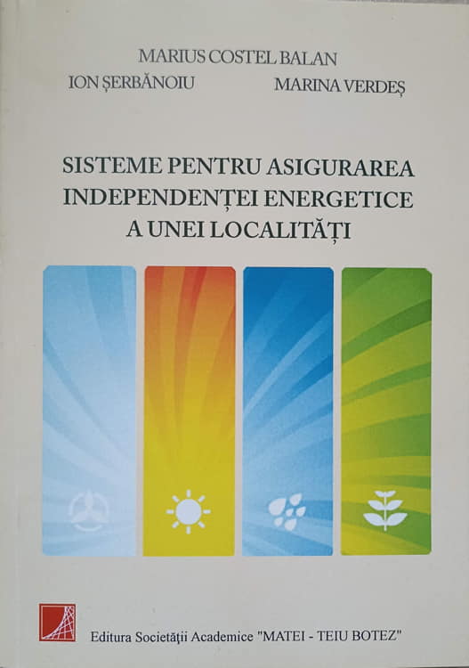 Sisteme pentru asigurarea independentei energetice a unei localitati
