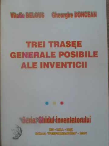 Trei Trasee Generale Posibile Ale Inventicii