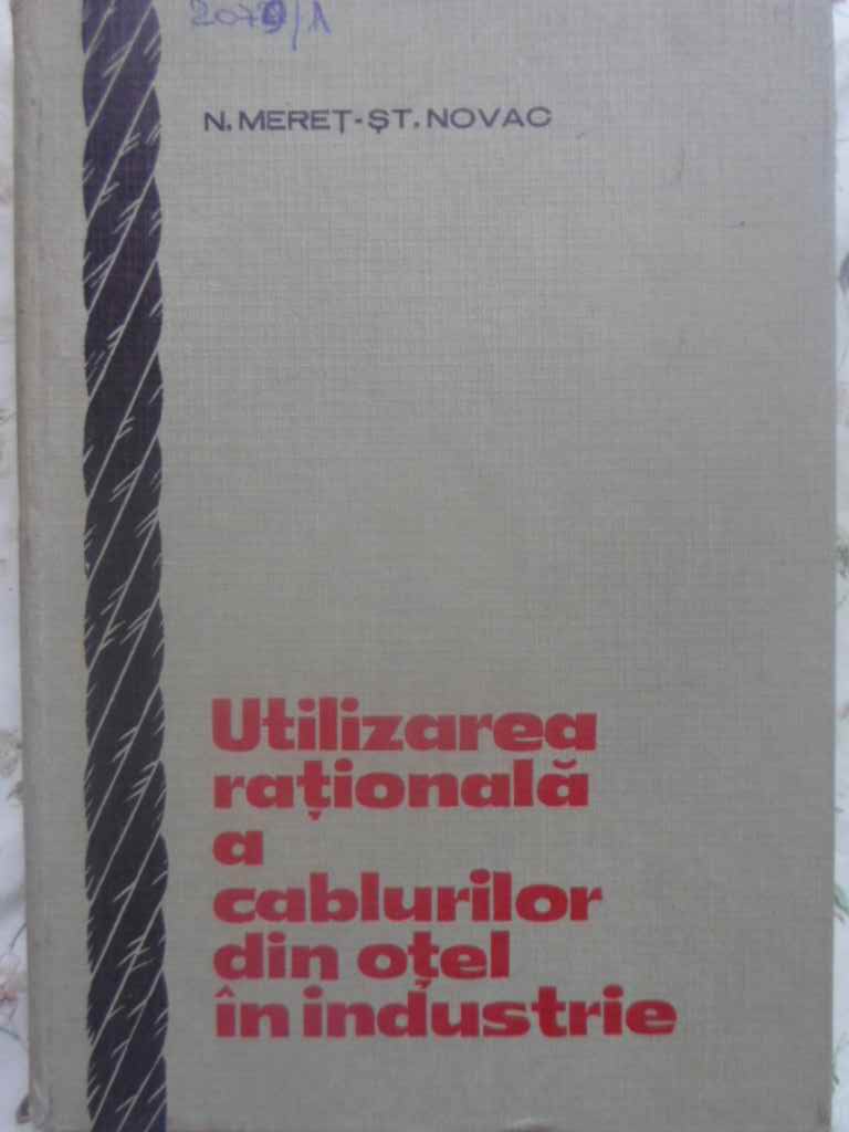 Utilizarea Rationala A Cablurilor Din Otel In Industrie