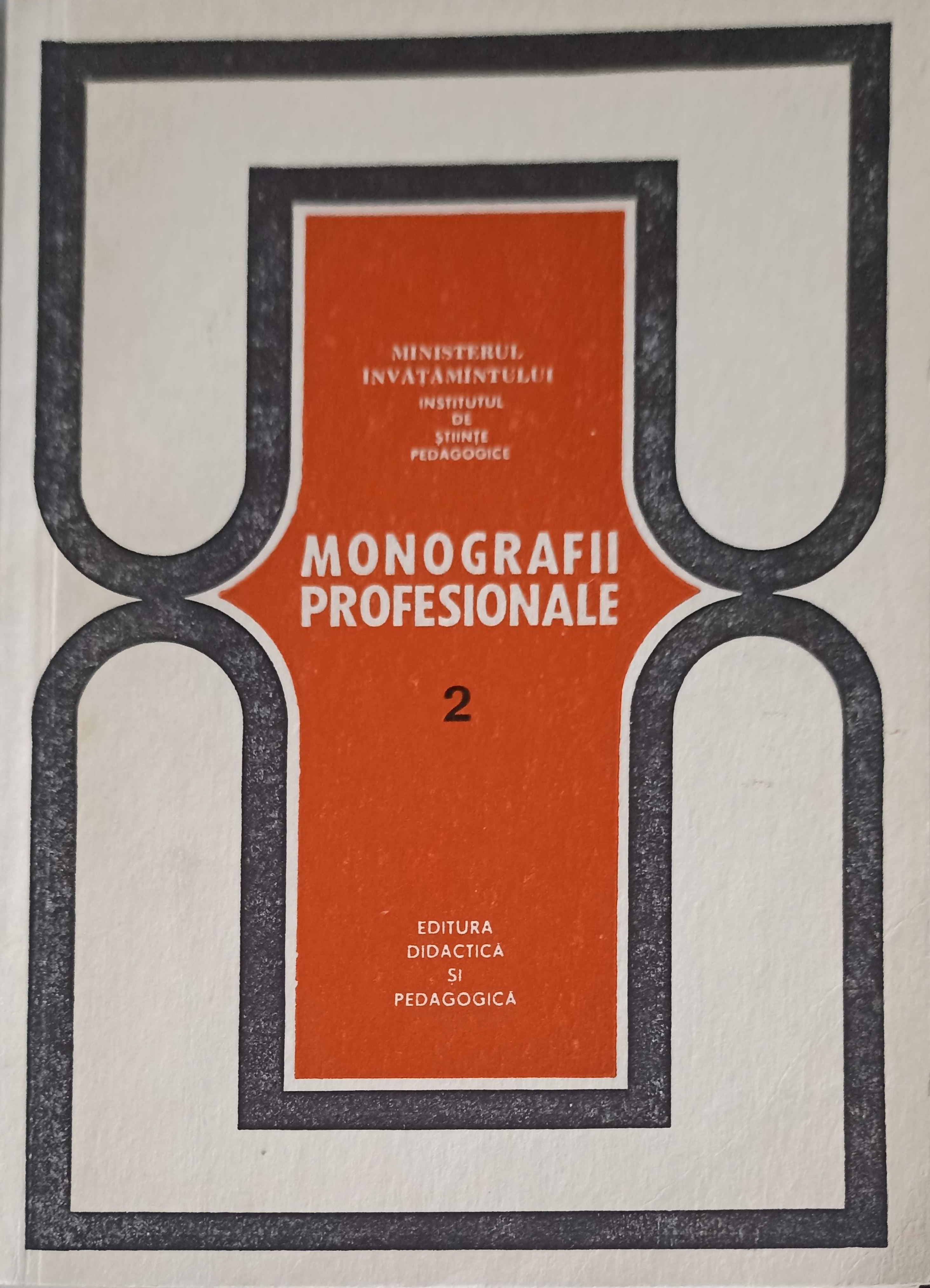 Monografii Profesionale Vol.2 Profesiuni In Industria Metalurgiei Feroase, Neferoase Si Cocspchimice