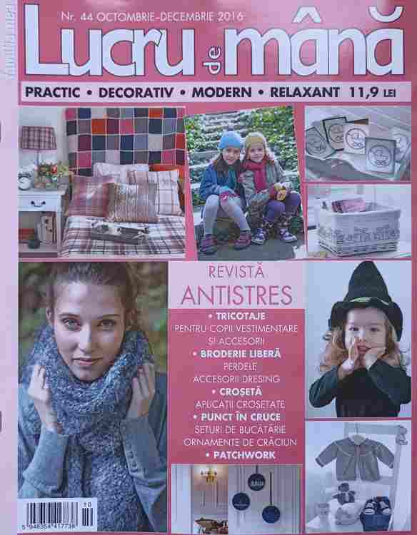 Revista Lucru De Mana Nr.44 Octombrie-decembrie 2016 (contine Planse, Tipare)