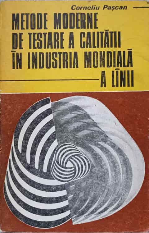 Vezi detalii pentru Metode Moderne De Testare A Calitatii In Industria Mondiala A Lanii