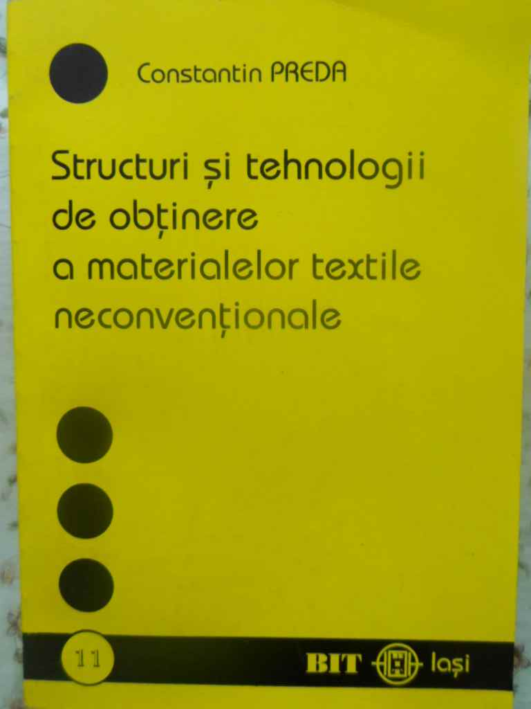 Structuri Si Tehnologii De Obtinere A Materialelor Textile Neconventionale