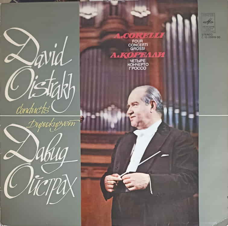 David Oistrakh Conducts A.corelli: Four Concerti Grossi