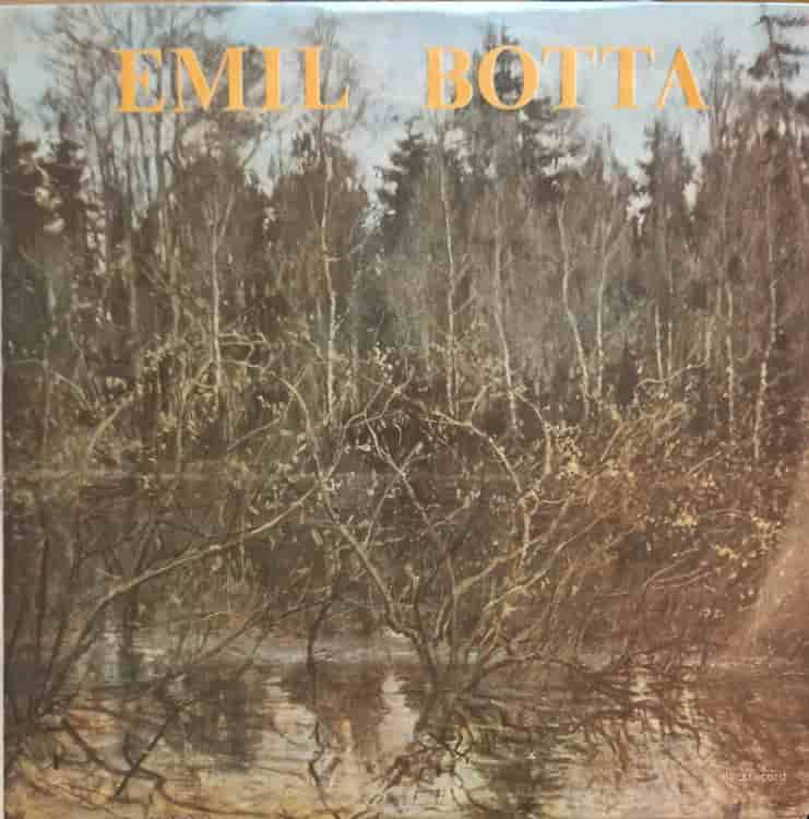 Emil Botta: Miorita, Sara Pe Deal Etc.