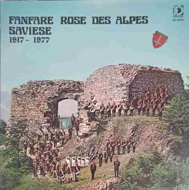 Vezi detalii pentru Fanfare Rose Des Alpes Saviese 1917 - 1977