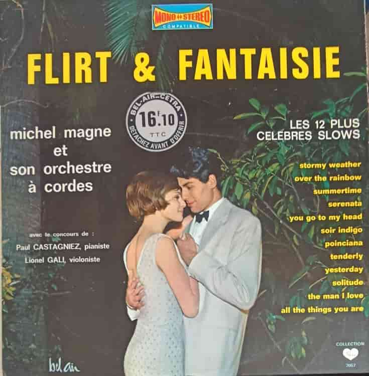 Vezi detalii pentru Flirt And Fantaisie (les12 Plus Celebres Slows)