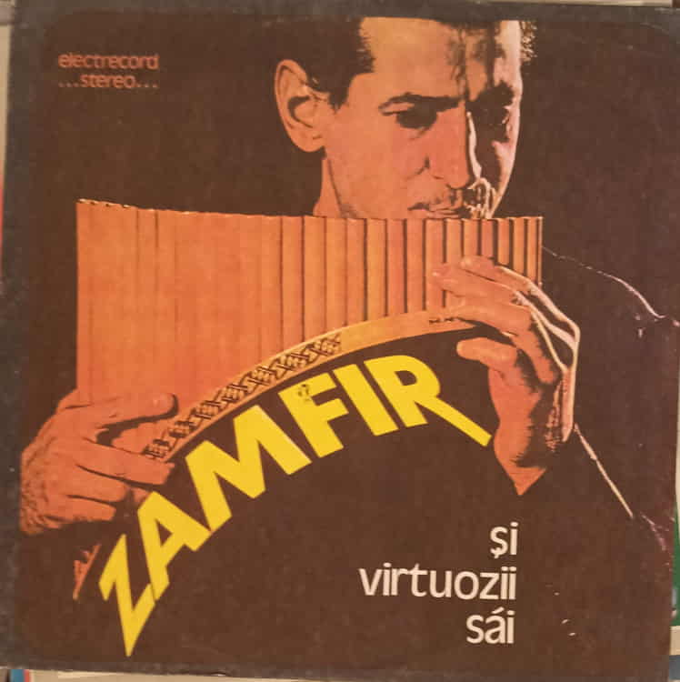 Gheorghe Zamfir Si Virtuozii Sai: Cantecul Lui Iancu Jianu, Braul Oltenesc Etc.