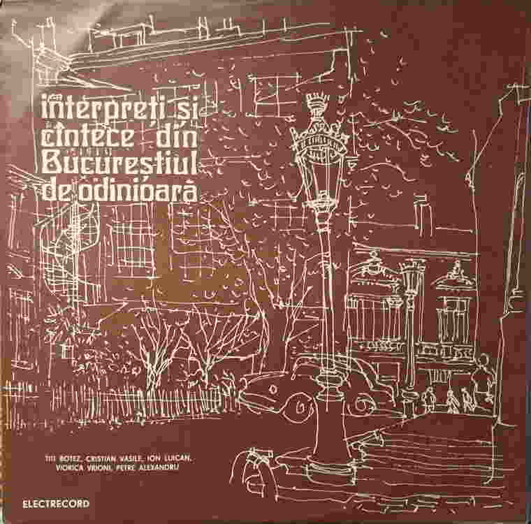 Vezi detalii pentru Interpreti Si Cantece Din Bucurestiul De Odinioara