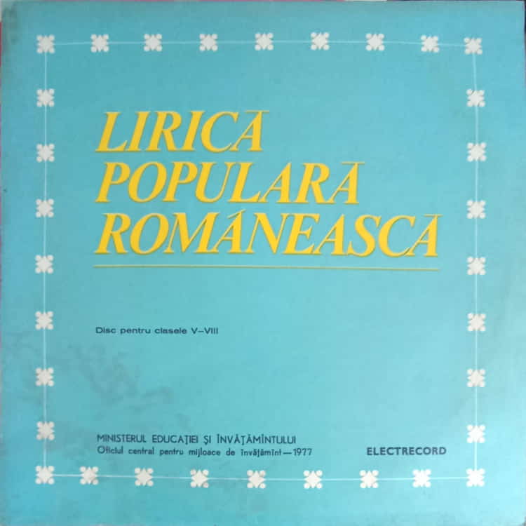 Lirica Populara Romaneasca. Disc Pentru Clasele V-viii