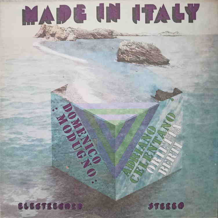 Vezi detalii pentru Made In Italy. Oldies But Goldies