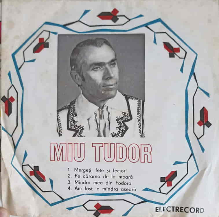 Vezi detalii pentru Miu Tudor: Mergeti, Fete Si Feciori Etc.