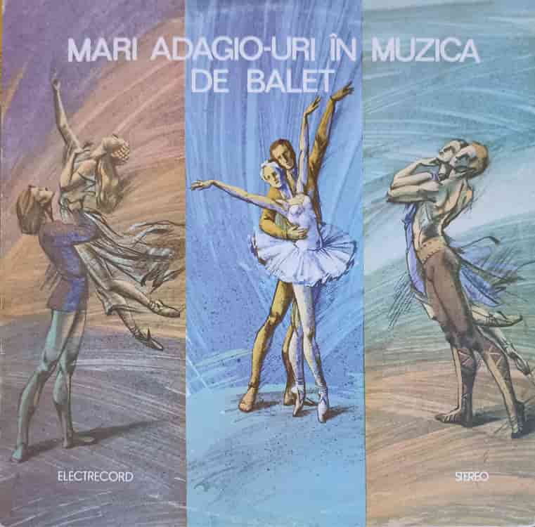 Vezi detalii pentru Mari Adagio-uri ?n Muzica De Balet (famous Adagios From Ballets)