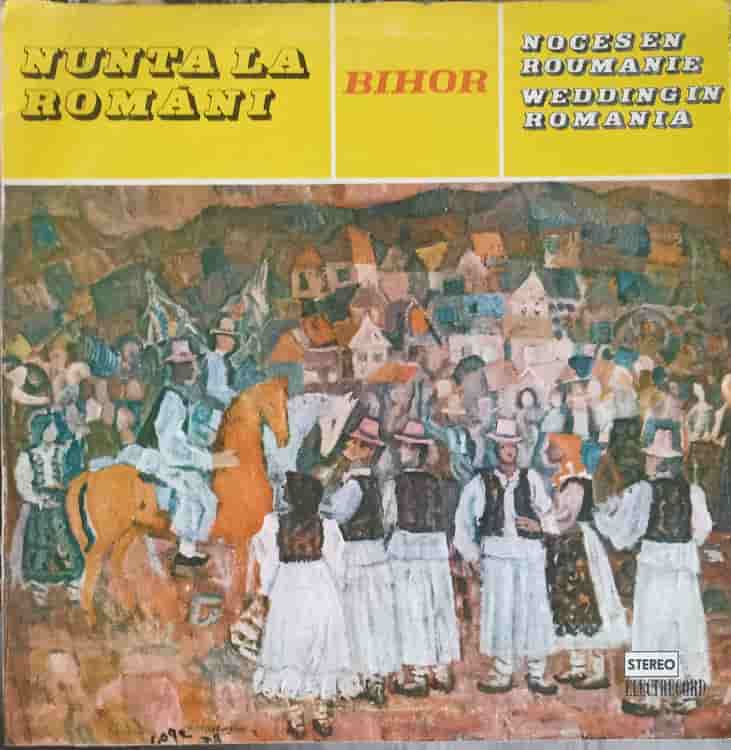 Nunta La Romani Nr.3 Bihor. Set 2 Discuri Vinil