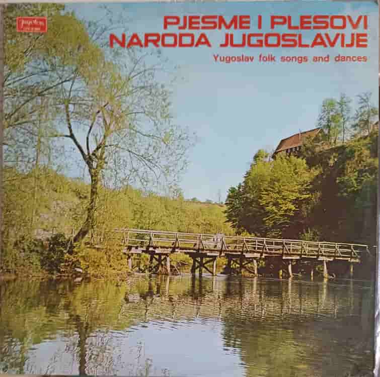 Pjesme I Plesovi Naroda Jugoslavije, Yugoslav Folk Songs And Dances