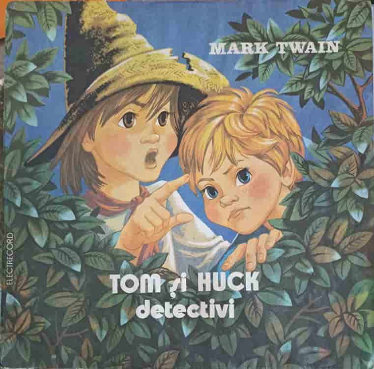 Tom Si Huck Detectivi