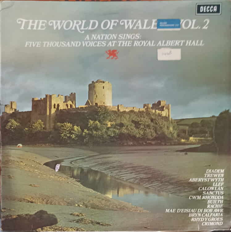 The World Of Wales Vol. 2. A Nation Sings: Five Thousand Voices At The Royal Albert Hall